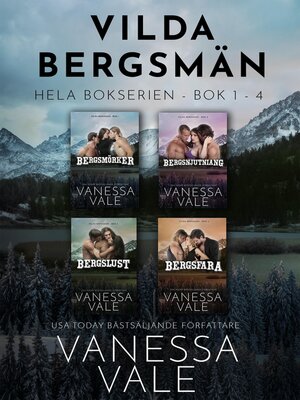 cover image of Vilda Bergsmän Hela Bokserien – Bok 1 – 4